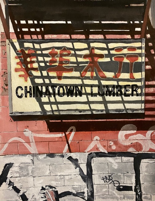 CHINATOWN LUMBER, oil on canvas, 16x12 inches, 40x30 cm.jpg